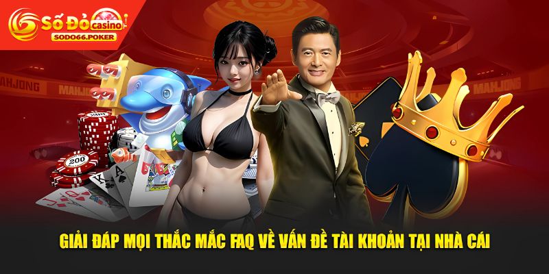 Giải đáp thắc mắc về câu hỏi liên quan đến tài khoản